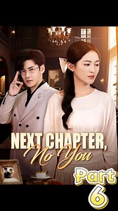12K views · 102 reactions | Nexthttps://short.inbeidou.ai/link/dramabox/serial/2YetxUP5/12 【Part6】Next Chapter, No You(DUBBED) #DramaBox #Chinesedramas #ShortDrama #ChineseDramaLovers #ViralShorts #RevengePlot #DramaConflict #PlotTwistAlert #RomanticConflict #EmotionalDrama | LingoDrama ShortBliss | Facebook