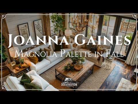 The Signature Magnolia Palette in Fall: Joanna Gaines’ White Cottage Colors for Autumn Living