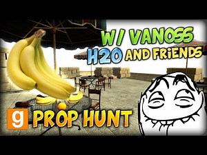 GMOD Funny Prop Hunt #1 (w/ VanossGaming, H2O and Friends) - SNEAKY BANANAS, TROLLY BOX
