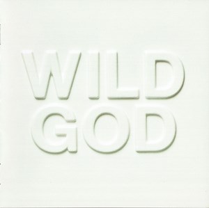 Nick Cave & The Bad Seeds - Wild God