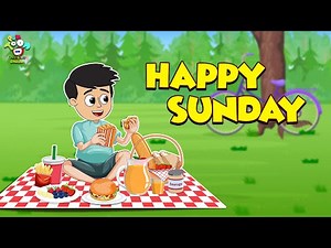 A Happy Sunday | Sunday Funday | English Moral Stories | English Animated | English Cartoon