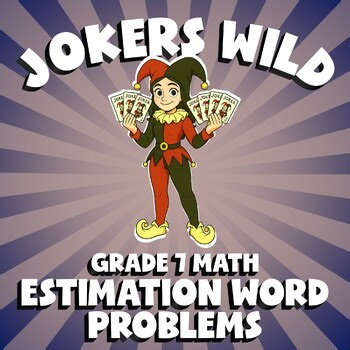 Estimation Word Problems JOKERS WILD Math Game | No Prep Grade 7 Review