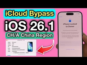 iCloud Bypass iOS 26.1 CH/A China Region iPhone XR to iPhone 17 Pro Max 2026