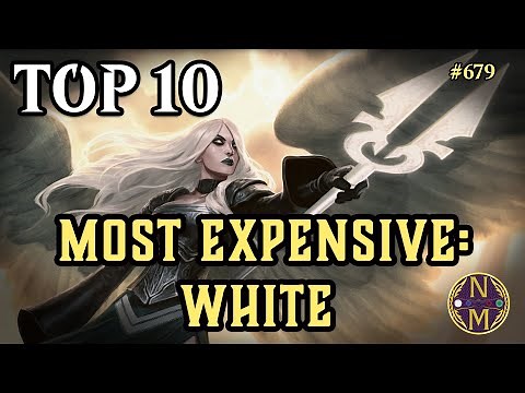 MTG Top 10: The Most EXPENSIVE White Cards (And Why They Are So Expensive)