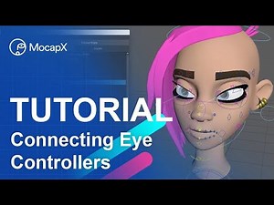 MocapX Tutorial - Eye and Head connection
