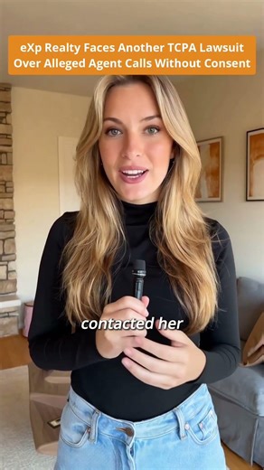 eXp Realty Faces Another TCPA Lawsuit Over Alleged Agent Calls Without Consent Part 1