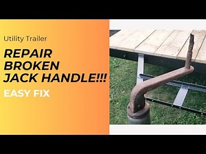 Trailer Jack Handle repair