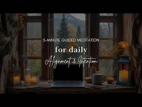 Set the intention for your day (Guided Meditation)