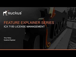 RUCKUS ICX 7150 LICENSE MANAGEMENT
