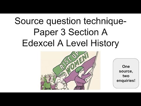Source technique - Edexcel A Level History Paper 3 Section A