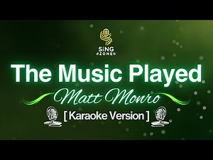 The Music Played- Matt Monro (Karaoke Version)
