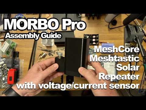 Morbo Pro MeshCore Meshtastic Solar Repeater Build with RAK 1W Booster with Voltage/Current Sensor