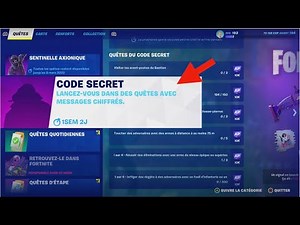 COMMENT ACCOMPLIR LES QUÊTES DU CODE SECRET SUR FORTNITE