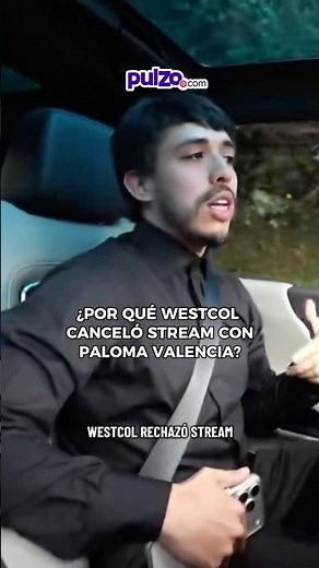 WESTCOL opens up: The reason for rejecting Paloma and sticking with Abelardo | Pulzo