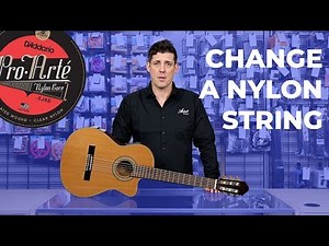 How to Change the Strings on your Nylon String Classical Guitar