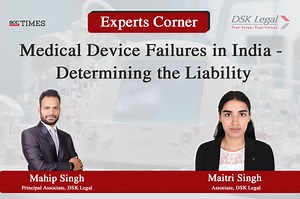 Medical Device Failures in India — Determining the Liability