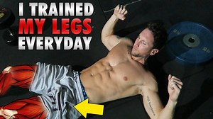 Results after training legs daily for thirty straight days revealed