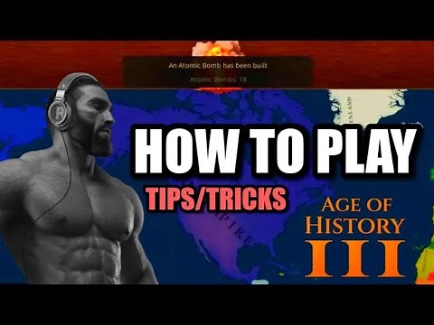 How To Play Age Of History 3 - [Starter Tips Tutorial Guide]
