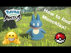 How to Find Munchlax in Pokémon Legends of Arceus! *Quick Tutorial*