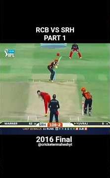 RCB VS SRH ipl highlights 2016 final #shorts #cricket #srhvsrcb #trend