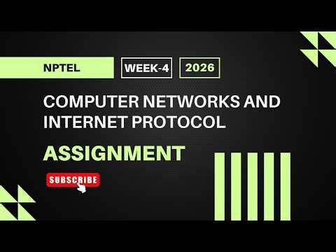 Computer Networks and Internet Protocol | NPTEL Week 4 Assignment Answers 2026
