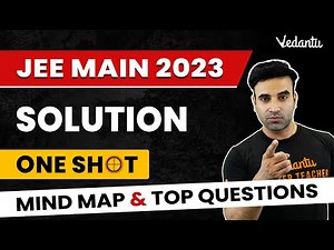 JEE 2023 | Solutions | One Shot | IIT JEE | Mohit Ryan Sir | Rudra | Vedantu