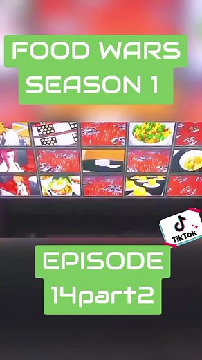 Food Wars Season 1 Episode 14 Part 2 Review and Edits