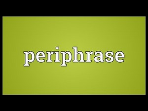 Periphrase Meaning