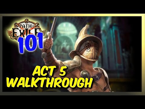 Path of Exile 101 | Act 5 Beginners Guide - Gladiator Levelling