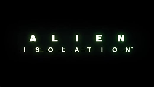 【游戏预告】异形：隔离 Alien- Isolation