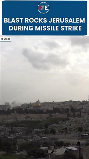 WATCH: Explosion Near Old City of Jerusalem During Iranian Missile Attack