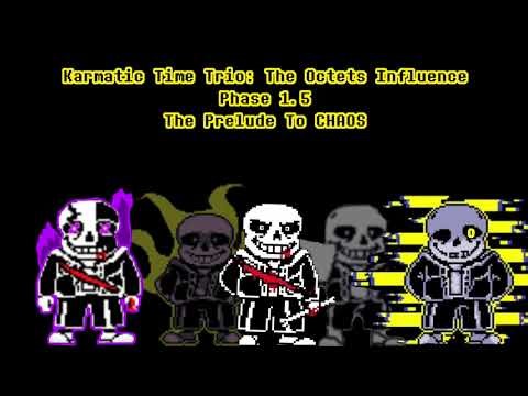 Karmatic Time Trio: The Octets Influence - Phase 1.5: The Prelude to CHAOS V2