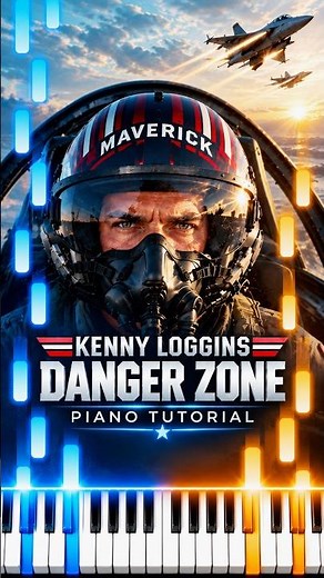 Danger Zone Piano Tutorial! Kenny Loggins Top Gun