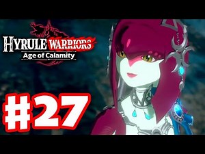 Invading Terrors! - Hyrule Warriors: Age of Calamity - Gameplay Walkthrough Part 27