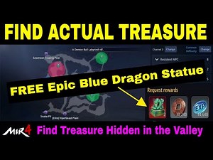 Find Actual Treasure MIR4 (Find Treasure Hidden in the Valley)