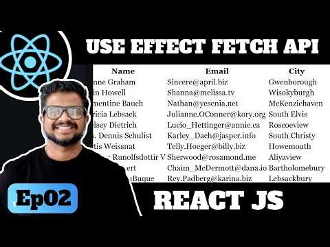 Ep2 - React Fetch API & Display Data in Table