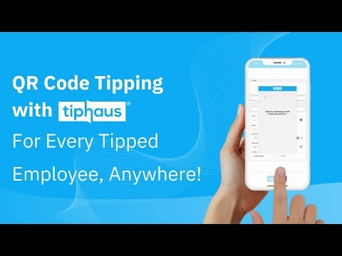 QR Code Tipping with TipHaus – Easy, Cashless Tips for Every Employee!