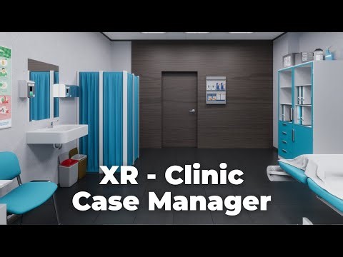 XR - Clinic Case Manager Tutorial