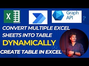 Convert Multiple Excel Sheets Into Table Dynamically by Power Automate