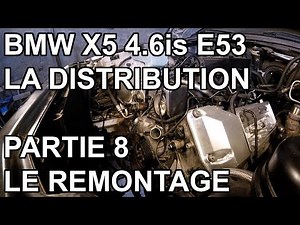 BMW X5 E53 - La distribution - Partie 8 - Le remontage