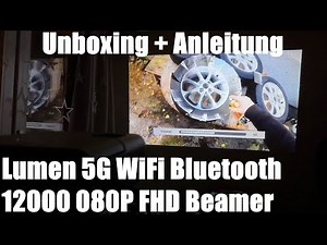 Beamer, 5G WiFi Bluetooth 12000 Lumen 1080P FHD Beamer für 4K Videos, Giaomar Unboxing und Anleitung