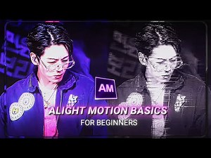 Alight Motion Full Tutorial for Beginners | Step-by-Step Easy Editing Guide