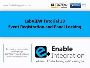 LabVIEW Tutorial 28 - Event Registration and Panel Locking (Enable Integration)