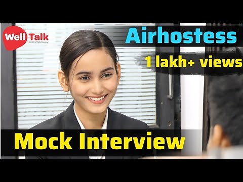 Mock Interview | How to Crack an interview | Cabin Crew Interview | Airhostess | WellTalk Institute