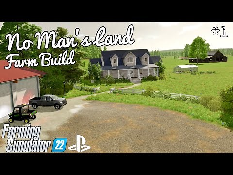 No Man's Land Farm Build - Part 1 - Farming Simulator 22 Timelapse - #FS22 for PS4