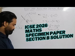 icse maths specimen paper 2026, icse mathematics specimen question paper solution 2025-2026