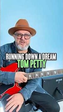 Learn to Play TOM PETTY Runnin' Down A Dream on Guitar