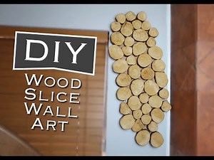 DIY WOOD SLICE WALL ART *Under $10*