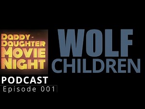 Wolf Children - Movie Review (Mamoru Hosoda)