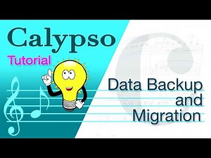 Calypso Tutorial - Data Backup and Migration